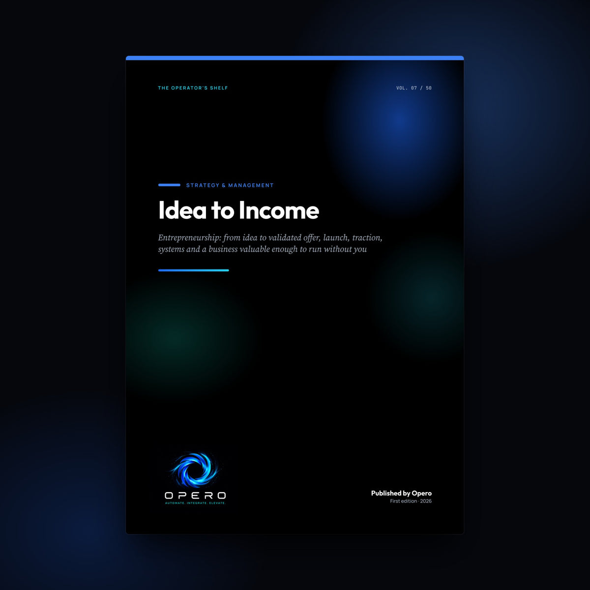 Idea to Income by Opero