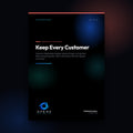 Keep Every Customer by Opero