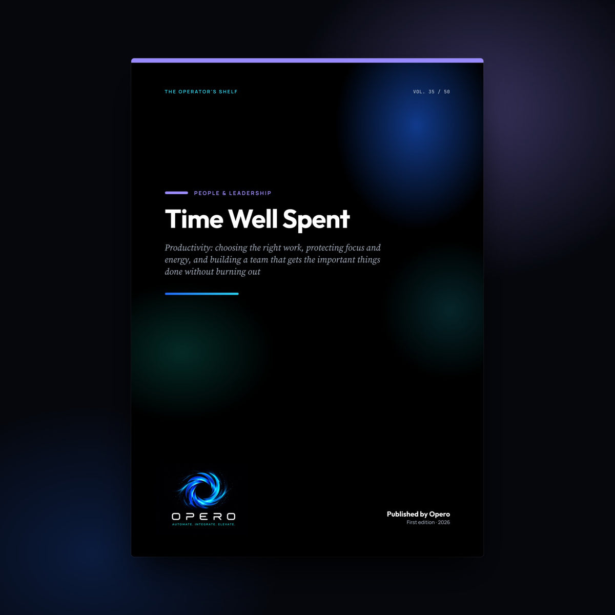 Time Well Spent by Opero