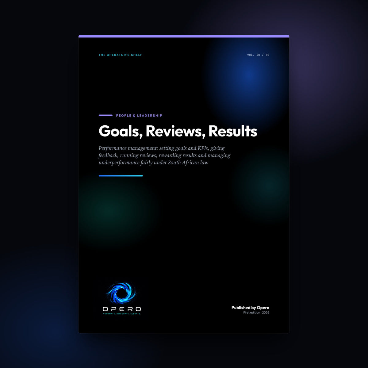 Goals, Reviews, Results by Opero